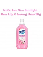 Nước Lau Sàn Sunlight hoa Lily và hương thảo 1Kg 